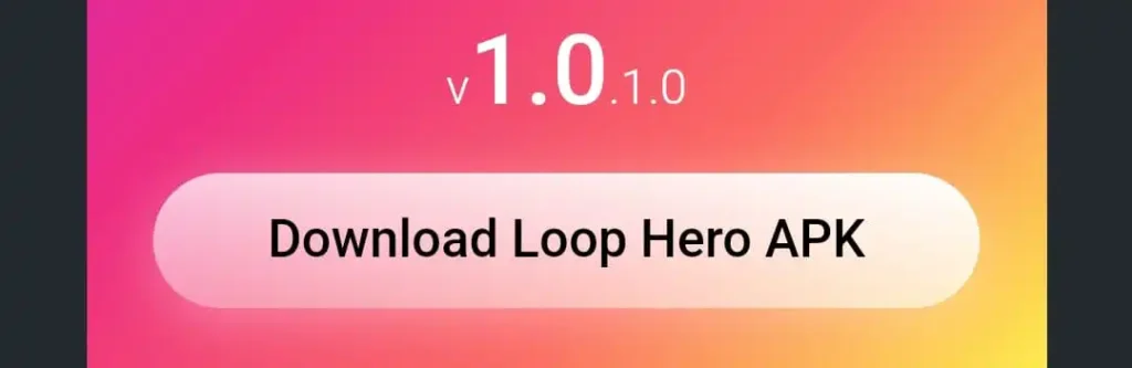 Loop Hero Mobile APK